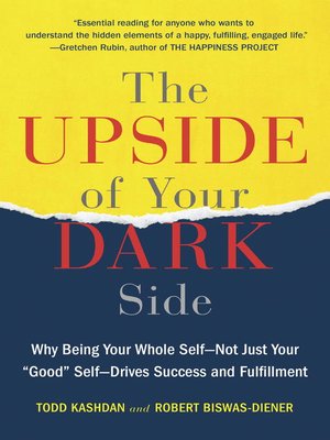 cover image of The Upside of Your Dark Side